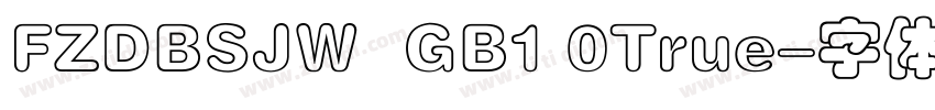 FZDBSJW  GB1 0True字体转换